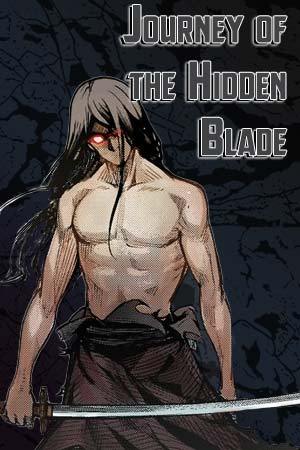 Journey of the Hidden Blade Journey of the Hidden Blade