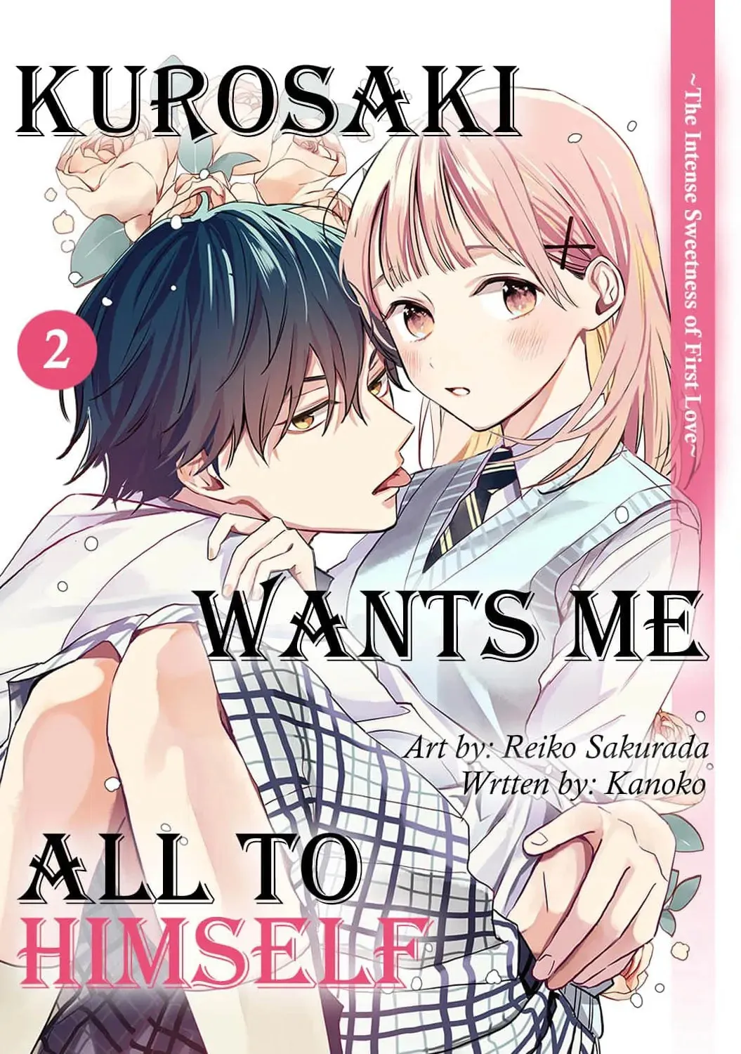 Kurosaki-kun wa Dokusen Shitagaru – Hajimete no Koi wa Ama sugite Kurosaki-kun wa Dokusen Shitagaru – Hajimete no Koi wa Ama sugite